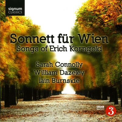 Korngold Erich Wolfgang (1897-1957) - Sonnett Für Wien (Sarah Connolly (Mezzosopran))