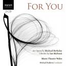 Berkeley Michael - For You (Music Theatre Wales Ensemble)
