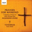 LEVINE Alexander (*1955) - Prayers For Mankind (Tenebrae...