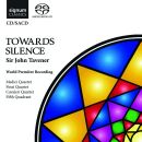 Tavener Sir John (1944-2013) - Towards Silence (Medici...