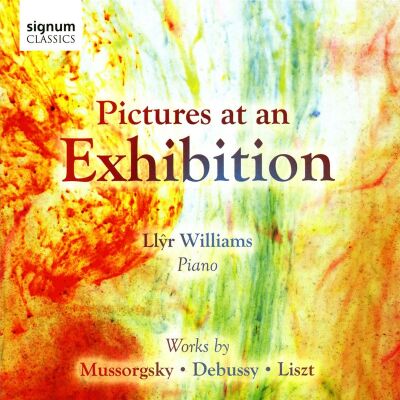 Mussorgsky - Debussy - Liszt - Pictures At An Exhibition (Llyr Williams (Piano))