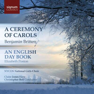 Britten Benjamin / u.a. - A Ceremony of Carols (NYCoS National Girls Choir / Jones Claire)