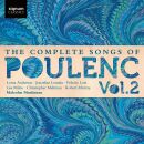 Poulenc Francis (1899-1963) - Complete Songs: Vol.2, The...