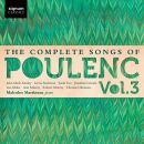 Poulenc Francis - Complete Songs Of Poulenc: Vol. 3, The...