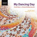 Bennett Richard Rodney - My Dancing Day (Bbc Singers /...