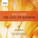 Todd Will - Call Of Wisdom und andere Chorwerke, The