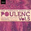 Poulenc Francis - Complete Songs Of Poulenc: Vol. 5, The (Malcolm Martineau (Piano))