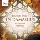Dove Jonathan - In Damascus (Sacconi Quartet / Padmore Mark)