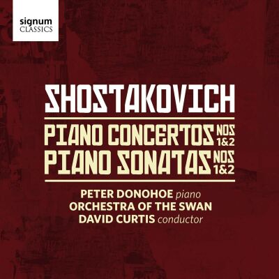 Shostakovich Dimitri (1906-1975) - Piano Concertos & Sonatas (Peter Donohoe (Piano))