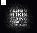 Fitkin Graham (*1963) - String Quartets (Sacconi Quartet)