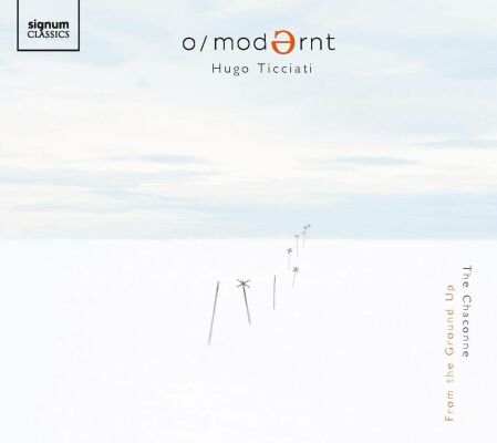 O/Modernt Chamber Orchestra / Ticciati Hugo - Chaconne, The