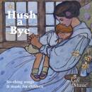 Hush A Bye (Diverse Interpreten)