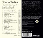 Thomas Weelkes - Thomas Weelkes: Grant The King A Long Life (Choir of Sidney Sussex College Cambridge - Skinner)