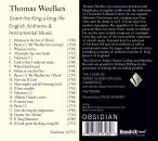 Weelkes Thomas - Thomas Weelkes - Grant The King A Long Life (Choir of Sidney Sussex College Cambridge / Skinner David)