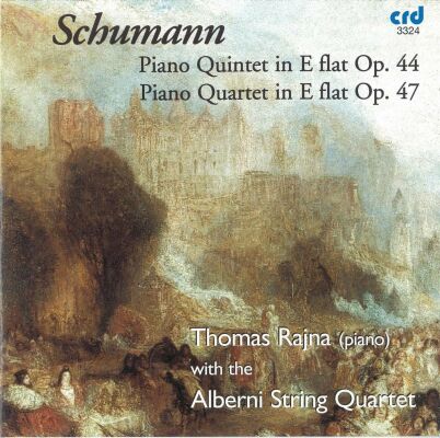 Schumann Robert - Piano Quintet Op.44, Piano Quartet Op.47 (The Alberni Quartet & Thomas Rajna, piano)