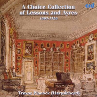 Gibbs Thomas / u.a. - A Choice Collection Of Lessons & Ayres (Pinnock Trevor)