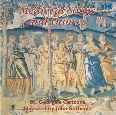 Anonym - Medieval Songs And Dances (St Georges Canzona / Sothcott John)