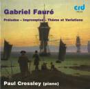 Faure Gabriel - Theme & Variations - Impromptus -...