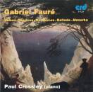 Faure Gabriel - Piano Works (Crossley Paul)