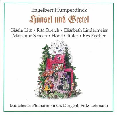 Humperdinck - Hänsel Und Gretel 1953 (Lehmann/Günter/Schech/Litz)