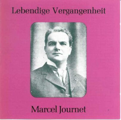Marcel Journet (Bass Bassbariton) - Marcel Journet (1868-1933) - Vol.1 (Diverse Komponisten)