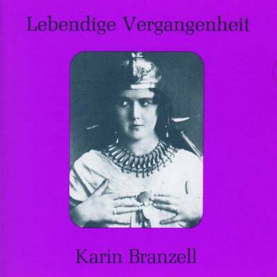 Gluck - Donizetti - Bizet - Thomas - U.a. - Karin Branzell (1891-1974) - Vol.1 (Branzell Karin)