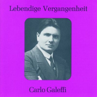Rossini/Gounod/Verdi/Giordano - Arien (Galeffi, Carlo)