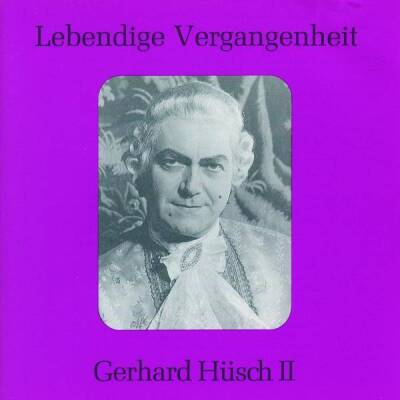 Mozart Wolfgang Amadeus / u.a. - Gerhard Huesch (Hüsch Gerhard / 1901-1984 - Vol.2: Arien)