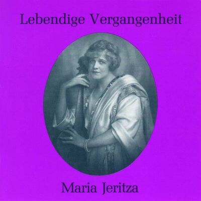 Maria Jeritza (Sopran) - Maria Jeritza (1887-1982 / Diverse Komponisten)