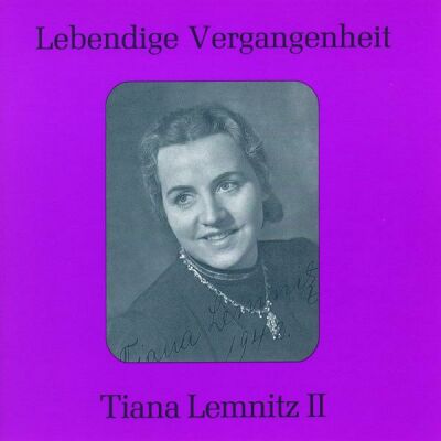Schubert - Wagner - Brahms - Wolf - Tiana Lemnitz Ii (Tiana Lemnitz (Sopran))