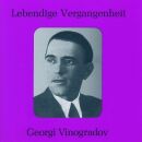 Georgi VInogradov (Tenor) - Georgi VInogradov (1908-1980...