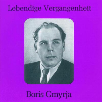 Mussorgsky - Gounod - Rimsky-Korsakov - U.a. - Boris Gmyrja (1903-1969 / Boris Gmyrja (Bass))