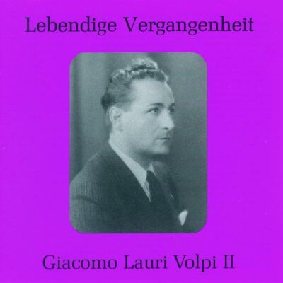 Verdi/Ponchielli/Puccini - Diverse Arien Vol 2 (Lauri Volpi, Giacomo II)