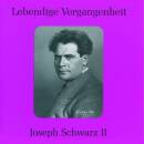 Rossini Gioacchino / u.a. - Joseph Schwarz (Schwarz...