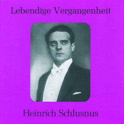 Strauss Richard / u.a. - Heinrich Schlusnus (Schlusnus Heinrich / 1888-1952 - Early Song Rec.s)