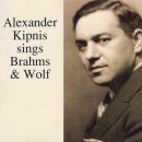 Brahms Johannes / Wolf Hugo - Alexander Kipnis...