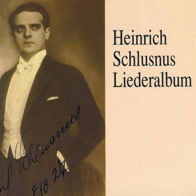 Brahms Johannes / u.a. - Liederalbum - Vol.1 (Schlusnus Heinrich)