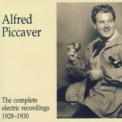 Piccaver, Alfred - Complete Electric Recordings (Diverse Komponisten)