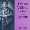 Millöcker - Strauss - Zeller - Léhar - U.a. - Im Reich Der Operette 1927-38 (Franz Völker (Tenor) - Operetten-Ensemble - u.a.)