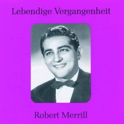 Rossini Gioacchino / u.a. - Robert Merrill (Merrill Robert / 1917-2004 - Vol.1)