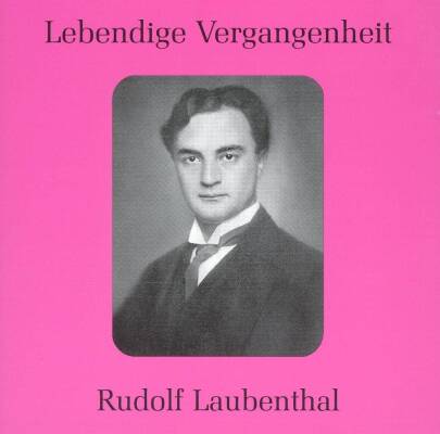 Weber Carl Maria von / u.a. - Rudolf Laubenthal (Laubenthal Rudolf / Schorr Friedrich / 1886-1971)