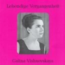 Galina Vishnevskaya - Lebendige Vergangenheit:...
