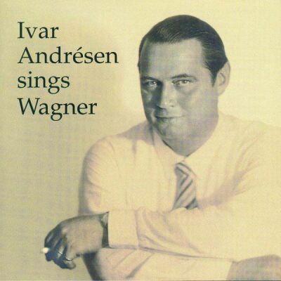 Wagner Richard - IVar Andrésen Sings Wagner (Ivar Andrésen (Bass))