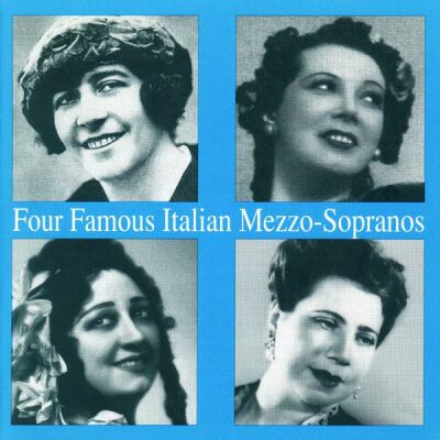 M.-Cattaneo/Pederzini/Stignani/Elmo - Four Famous Italian Mezzos (Diverse Komponisten)