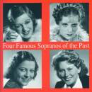 Verdi Giuseppe / u.a. - Four Famous Sopranos Of The Past...