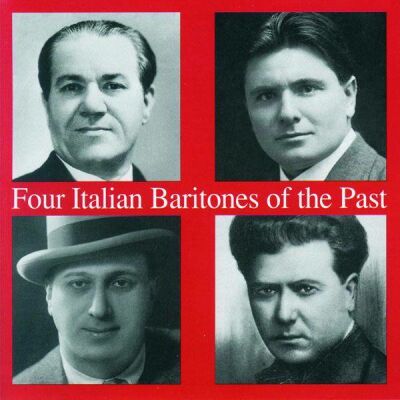 Meyerbeer - Mozart - Rossini - Verdi - Wagner U.a. - Four Italian Baritones Of The Past (Enrico Molinari Carlo Galeffi U.a. (Bariton))