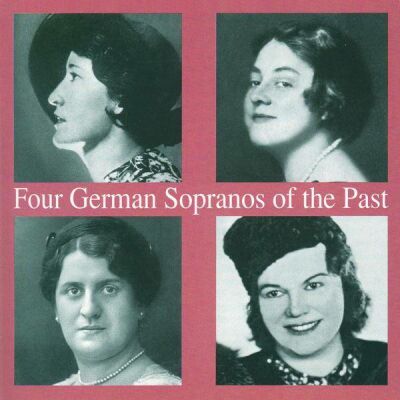 Mozart - Weber - Wagner - Verdi - Beethoven - Four German Sopranos Of The Past (Margarete Bäumer Emmy Bettendorf U.a. (Sopran))