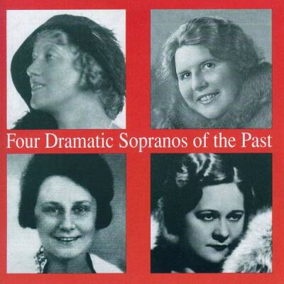 Beethoven Ludwig van / u.a. - Four Dramatic Sopranos Of The Past (Ohms Elisabeth / Bindernagel Gertrud)