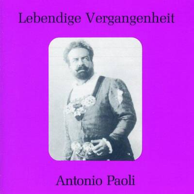 Meyerbeer Giacomo / u.a. - Antonio Paoli (Paoli Antonio / 1871-1946)