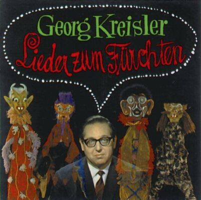 Georg Kreisler (Vocal & Piano) - Lieder Zum Fürchten